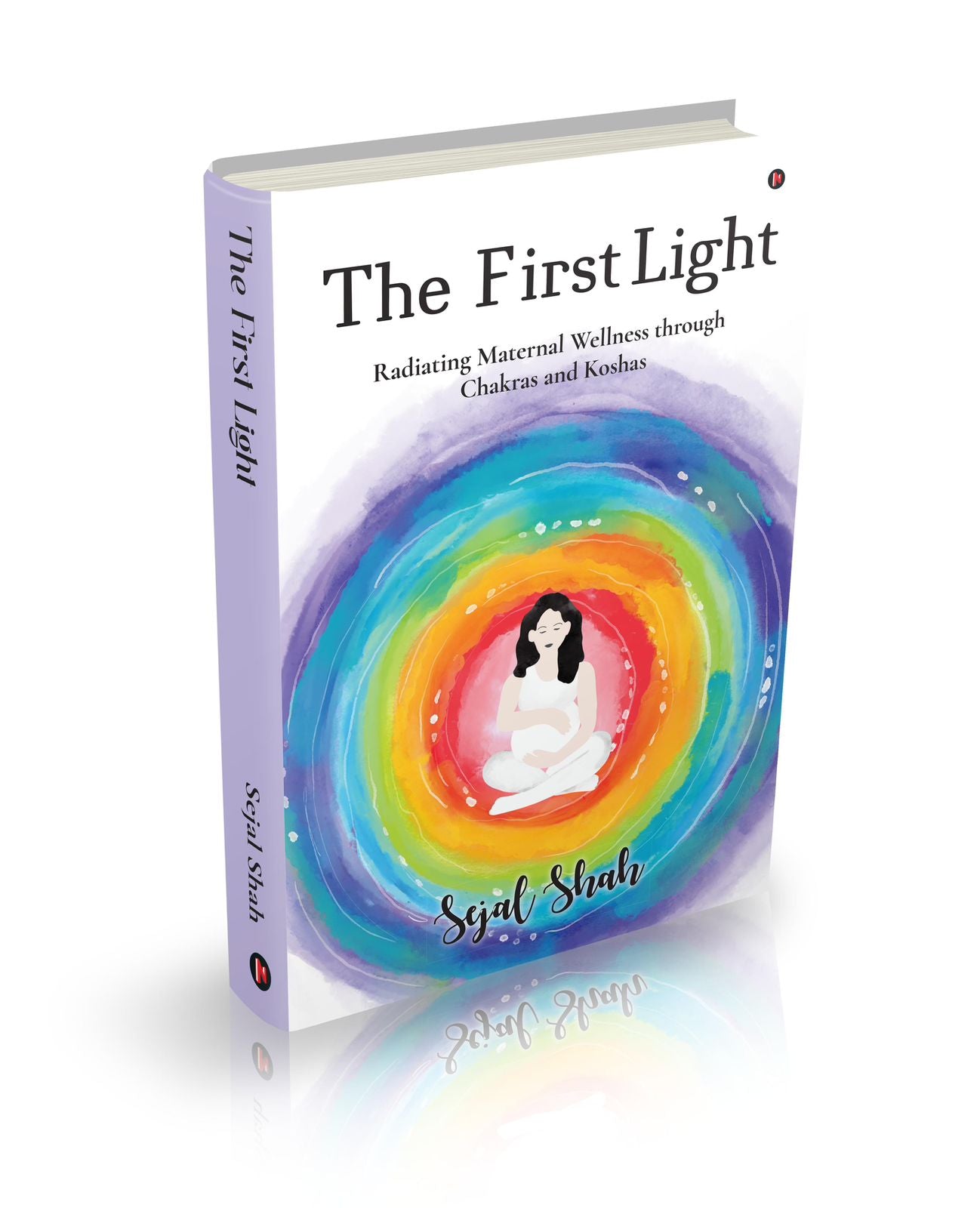 The First Light By Sejal Shah